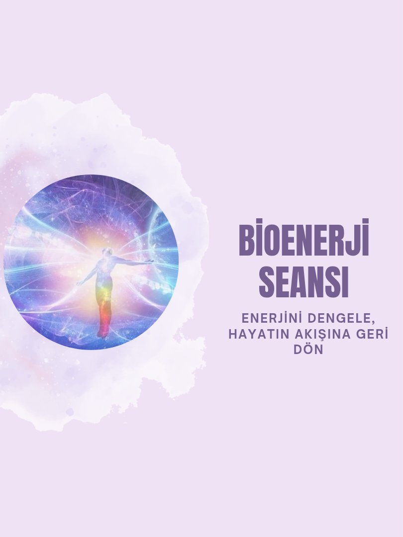 Bioenerji Seansı ile Enerji Dengenizi Yeniden Keşfedin - 1
