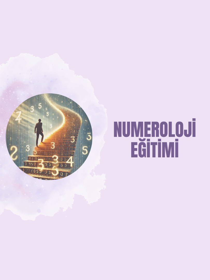 Numeroloji Eğitimi: Sayıların Gizemli Dünyasına Yolculuk - 